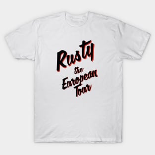 Rusty: The European Tour • National Lampoon's European Vacation T-Shirt